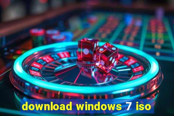 download windows 7 iso